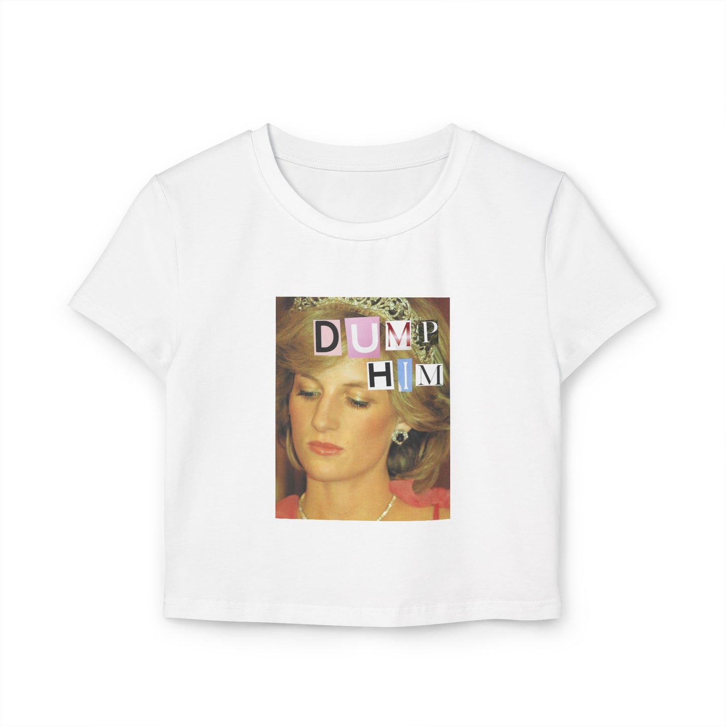 Princess Diana Dump Him Baby Tee