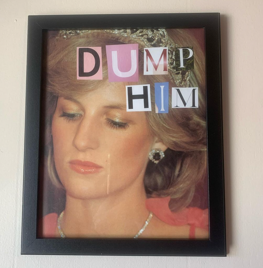 Princess Diana Dump Him Original Artwork